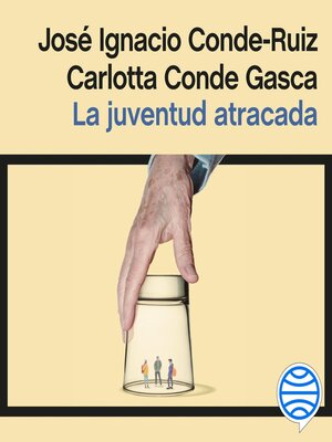 cover image of La juventud atracada